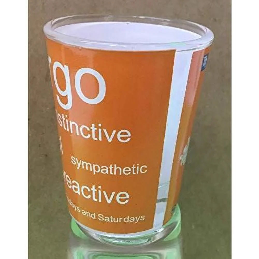 Shot - Sign Glass Sep 23) 24 Virgo (Aug -