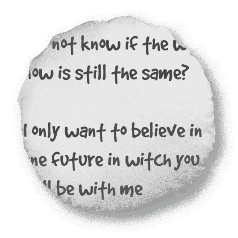 With Poetry Round Cushion You Future Throw Pillow Home Decoration Famous Quote