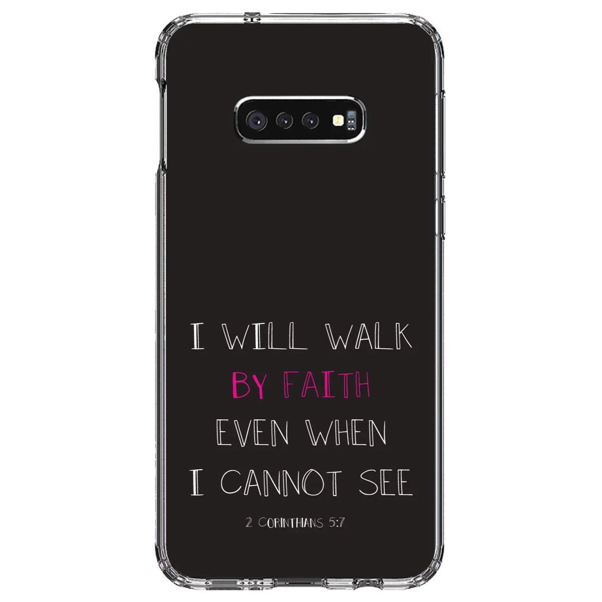 Screen) for - Even - Hybrid Faith See Walk S10e (5.8" Back, Bumper, Clear Corinthians 5:7 When Galaxy Glass By TPU I DistinctInk Protector 2 Acrylic Shockproof Screen Tempered Case Samsung Cannot -
