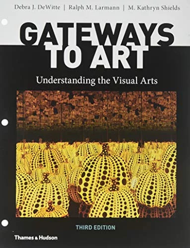 Understanding Art: Arts the Gateways Pre-Owned Paperback Visual to