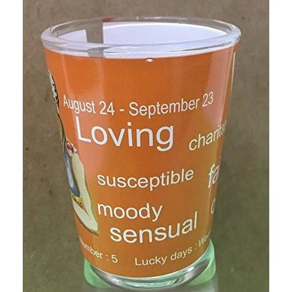Shot - Sign Glass Sep 23) 24 Virgo (Aug -